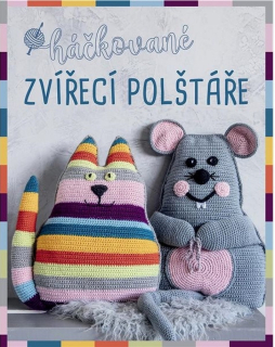 Kniha Háčkované zvířecí polštáře