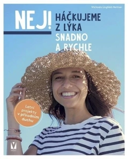 Kniha Háčkujeme z lýka snadno a rychle 