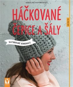 Kniha Háčkované čepice a šály